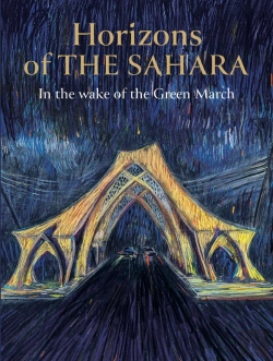 Bertrand.pt - Horizons Of The Sahara : In The Wake Of The Green March