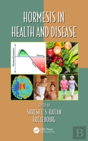 Hormesis In Health And Disease