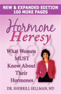 Hormone Heresy What Women Must Know About Their Hormones