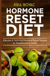 Hormone Reset Diet: Effective   Deliciou