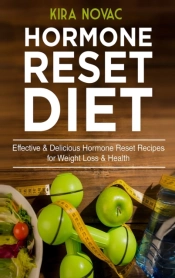 Hormone Reset Diet: Effective   Deliciou