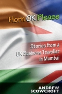 Bertrand.pt - Horn Ok Please: Stories From A Uk Busine
