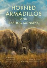Horned Armadillos And Rafting Monkeys