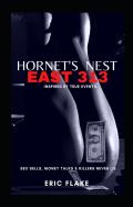 Hornet'S Nest East 313