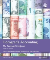 Horngren'S Accounting, The Financial Chapters, Global Edition