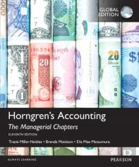 Horngren'S Accounting, The Managerial Chapters, Global Edition