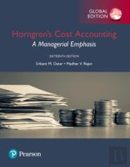 Horngren's Cost Accounting Plus Pearson Mylab Accounting With Pearson Etext