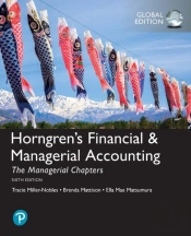 Horngren'S Financial & Managerial Accounting, The Managerial Chapters And The Financial Chapters Plus Pearson Mylab Accounting With Pearson Etext, Global Edition