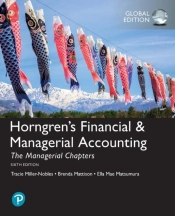 Horngren'S Financial & Managerial Accounting, The Managerial Chapters Plus Pearson Mylab Accounting With Pearson Etext, Global Edition