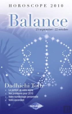 Bertrand.pt - Horoscope 2010 ; Balance ; 23 Septembre - 22 Octobre