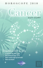 Horoscope 2010 ; Cancer ; 22 Juin - 22 Juillet