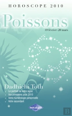 Bertrand.pt - Horoscope 2010 ; Poissons ; 19 Février - 20 Mars