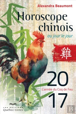 Bertrand.pt - Horoscope Chinois 2017 Au Jour Le Jour