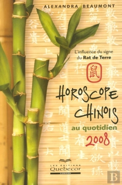 Bertrand.pt - Horoscope Chinois Au Quotidien 2008 ; L'Influence Du Signe Du Rat De Terre