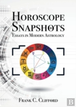 Bertrand.pt - Horoscope Snapshots: Essays In Modern As