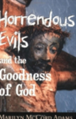 Bertrand.pt - Horrendous Evils And The Goodness Of God