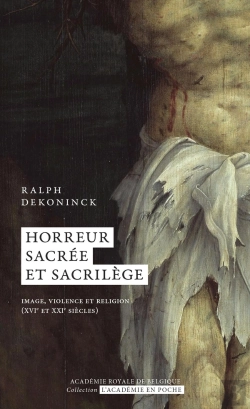 Bertrand.pt - Horreur Sacrée Et Sacrilège : Image, Violence Et Religion (Xvie Et Xxie Siècles)
