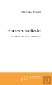 Horreurs Médicales