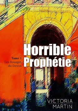Bertrand.pt - Horrible Prophétie : Les Rouages Du Destin