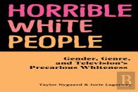 Horrible White People