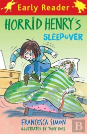 Horrid Henry Early Reader: Horrid Henry'S Sleepover