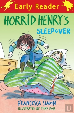 Bertrand.pt - Horrid Henry Early Reader: Horrid Henry'S Sleepover