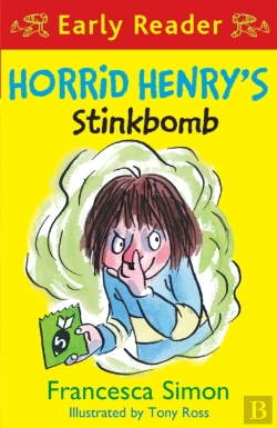 Bertrand.pt - Horrid Henry Early Reader: Horrid Henry'S Stinkbomb