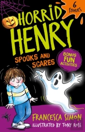 Horrid Henry: Spooks And Scares