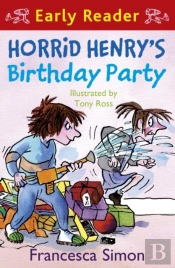 Horrid Henry'S Birthday Party