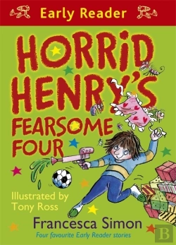 Bertrand.pt - Horrid Henry'S Fearsome Four