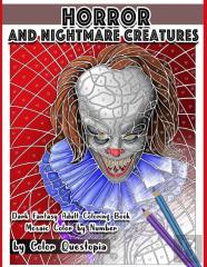 Horror And Nightmare Creatures Mosaic Color By Number Dark Fantasy Adult Coloring Book