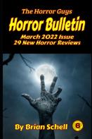 Horror Bulletin Monthly March 2022