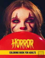 Horror Coloring Book For Adults