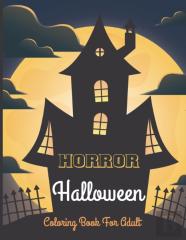 Horror Halloween Coloring Book For Adult