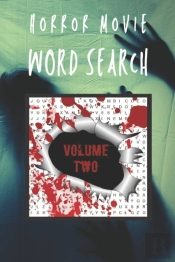 Horror Movie Word Search Volume Two