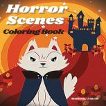 Horror Scenes Coloring Book