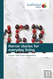 Horror Stories For Everyday Living