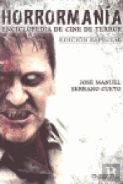 Horrormanía.Enciclopedia Del Cine De Terror. Edición Especial