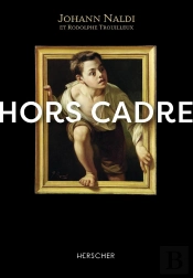 Hors Cadre, Combien De Chefs-D'Oeuvre Dorment Dans Vos Greniers ?