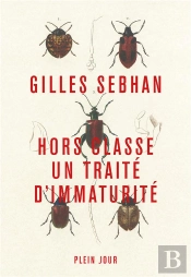 Hors Classe : Traité D'Immaturité