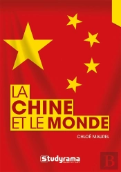Hors Collection Studyrama - La Chine Et Le Monde