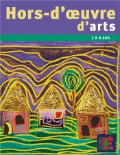 Hors-D'Oeuvre D'Arts 3 A 7 Ans