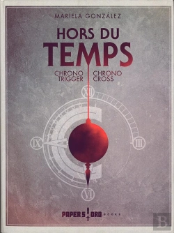 Bertrand.pt - Hors Du Temps - Chrono Trigger, Chrono Cross