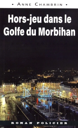 Bertrand.pt - Hors-Jeu Dans Le Golfe Du Morbihan