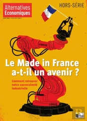 Hors-Serie - Le Made In France A-T-Il Un Avenir ? - N  125 Comment Retrouver Notre Souverainete Indu