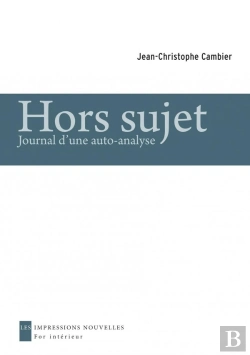 Bertrand.pt - Hors Sujet ; Journal D'Une Auto-Analyse