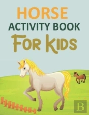 Horse Activity Book For Kids