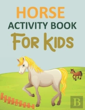 Horse Activity Book For Kids