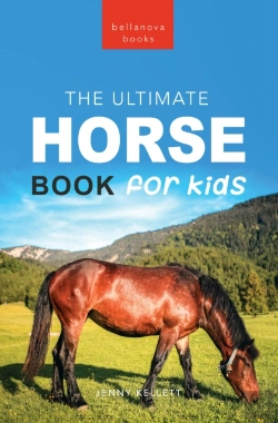 Bertrand.pt - Horse Books The Ultimate Horse Book For Kids