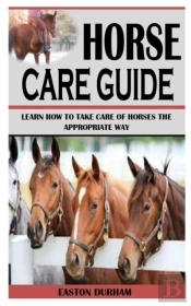 Horse Care Guide